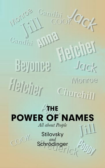 The Power of Names - Schrodinger - Stilovsky