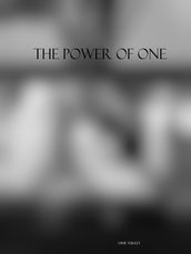 The Power of One