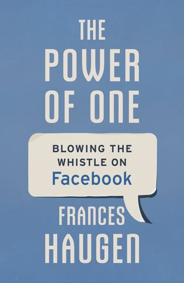 The Power of One - Frances Haugen