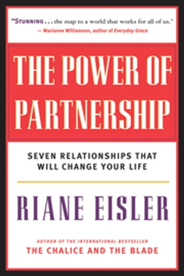 The Power of Partnership - Riane Eisler