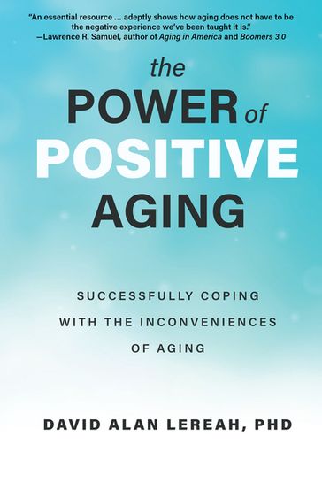 The Power of Positive Aging - David Lereah