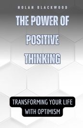 The Power of Positive Thinking