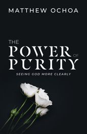 The Power of Purity