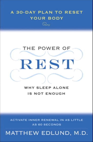 The Power of Rest - Matthew Edlund