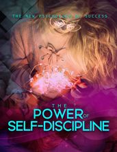 The Power of Self Discipline