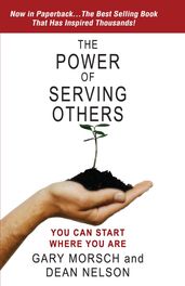 The Power of Serving Others: You Can Start Where You Are