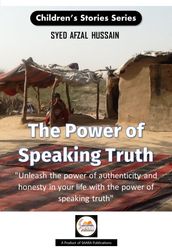 The Power of Speaking Truth By Syed Afzal Hussain
