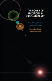 The Power of Specificity in Psychotherapy