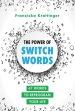 The Power of Switchwords