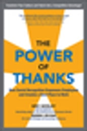 The Power of Thanks: How Social Recognition Empowers Employees and Creates a Best Place to Work