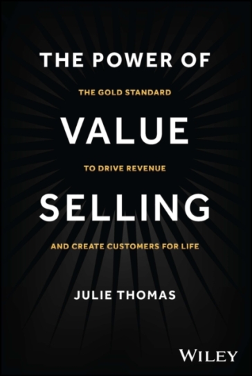 The Power of Value Selling - Julie Thomas