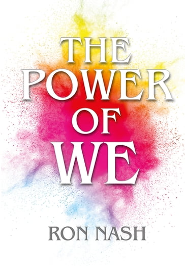 The Power of We - Ron Nash