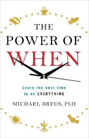 The Power of When - Dr. Michael Breus