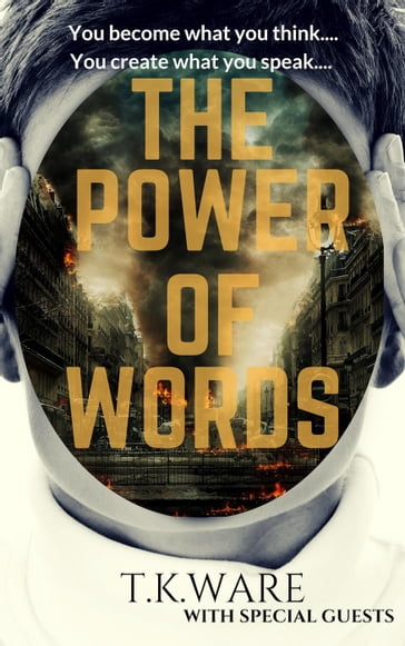 The Power of Words - T. K. WARE