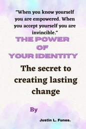 The Power of Your Identity