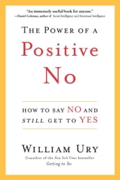 The Power of a Positive No