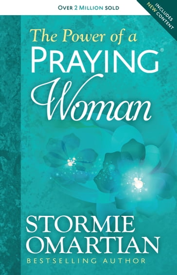 The Power of a Praying® Woman - Stormie Omartian