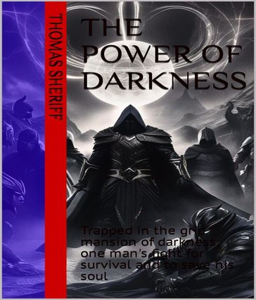 The Power of darkness - HASH BLINK - THOMAS SHERIFF