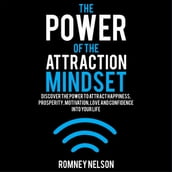 The Power of the Attraction Mindset