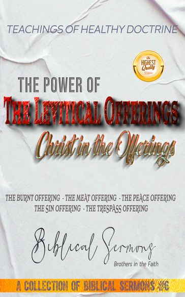 The Power of the Levitical Offerings: Christ in Offerings - Biblical Sermons