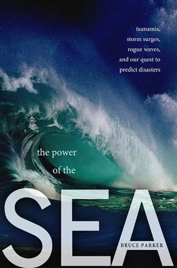 The Power of the Sea - Bruce Parker