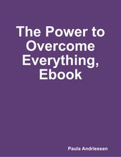 The Power to Overcome Everything, Ebook