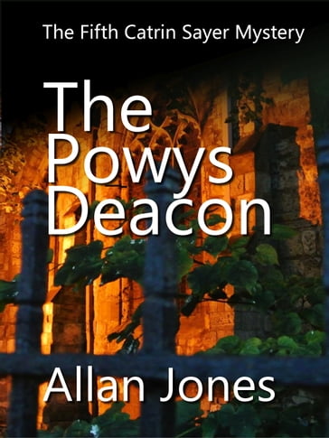 The Powys Deacon - Allan Jones