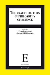 The Practical Turn in Philosophy of Science