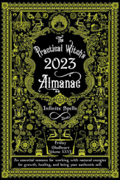 The Practical Witch s Almanac 2023