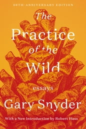 The Practice of the Wild