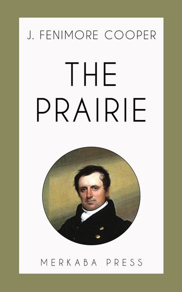 The Prairie - J. Fenimore Cooper