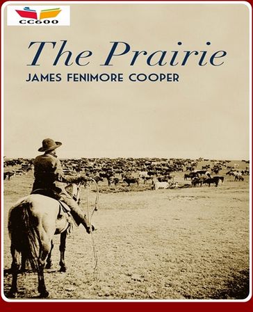 The Prairie - James Fenimore Cooper