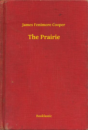 The Prairie - James Fenimore Cooper