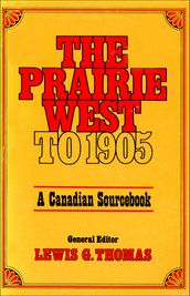 The Prairie West to 1905