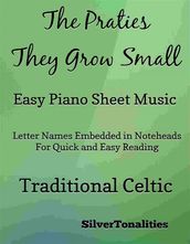 The Praties They Grow Small Easy Piano Sheet Music