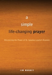 A Simple, Life-Changing Prayer