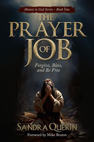 The Prayer of JOB - Sandra Querin