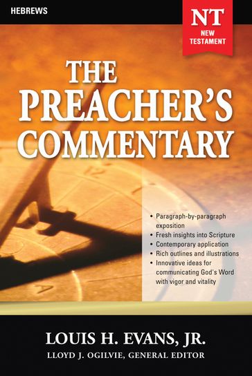 The Preacher's Commentary - Vol. 33: Hebrews - Louis Evans
