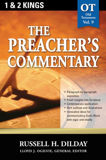 The Preacher's Commentary - Vol. 09: 1 and 2 Kings - Russell H. Dilday