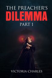 The Preacher s DILEMMA