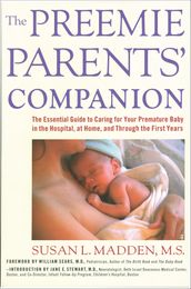 The Preemie Parents  Companion