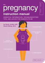 The Pregnancy Instruction Manual