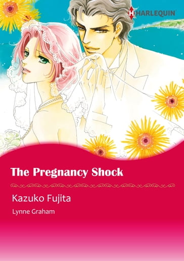 The Pregnancy Shock (Harlequin Comics) - Lynne Graham