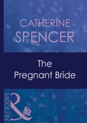 The Pregnant Bride (Mills & Boon Modern) (Expecting!, Book 28)