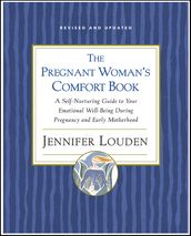 The Pregnant Woman s Comfort Book