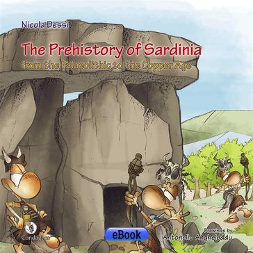 The Prehistory of Sardinia - Nicola Dessì