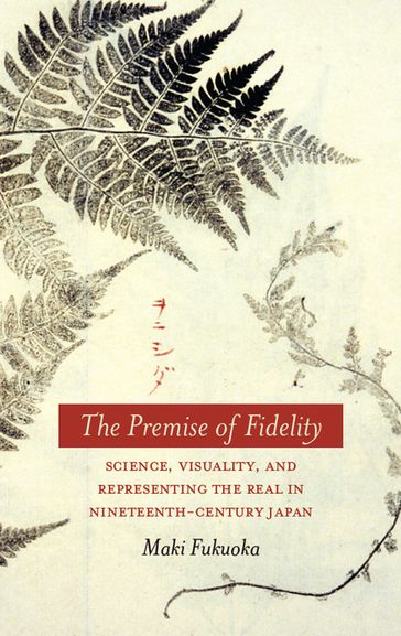 The Premise of Fidelity - Maki Fukuoka