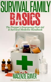 The Prepper s Emergency First Aid & Survival Medicine Handbook