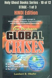 The Present Global Crises - HINDI EDITION