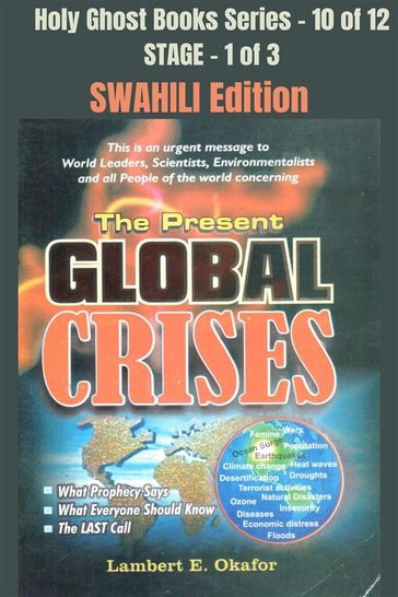 The Present Global Crises - SWAHILI EDITION - Lambert Okafor